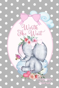 Worth the Wait: Pregnancy Journal. Baby Girl Delightful, Pink on Gray Polka Dots