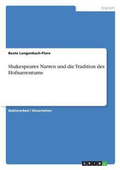 Paperback Shakespeares Narren und die Tradition des Hofnarrentums [German] Book
