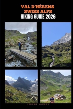 Paperback Val d'Hérens Swiss Alps Hiking Guide 2026 Book