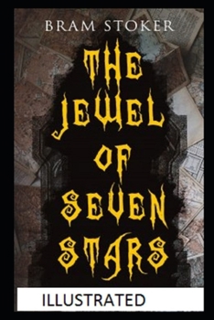 The Jewel of Seven Stars Illustrated