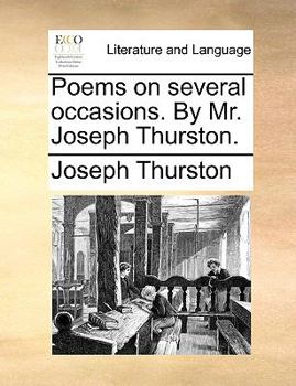 Paperback Poems on Several Occasions. by Mr. Joseph Thurston. Book