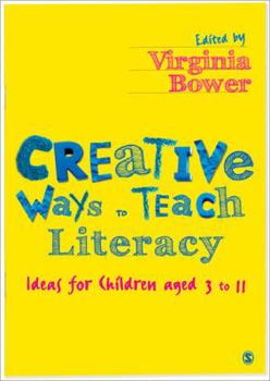 Paperback Creative Ways to Teach Literacy Book