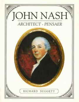 John Nash: Architect in Wales = pensaer yng Nghymru (Welsh Edition)