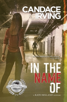 Paperback In the Name of: A Kate Holland Psychological Suspense Book