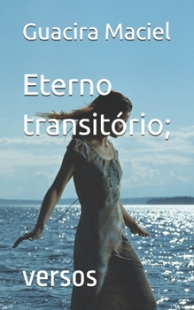 Paperback Eterno transitório;: versos [Portuguese] Book