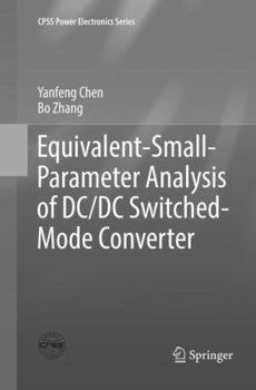 Paperback Equivalent-Small-Parameter Analysis of DC/DC Switched-Mode Converter Book