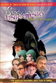 Paperback Sandy, Un Unicornio Entre DOS Mundos [Spanish] Book