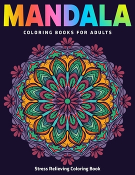 Paperback Mandala Coloring Books For Adults: Stress Relieving Coloring Book: New Edition Book