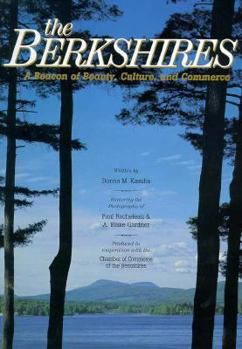 Hardcover The Berkshires: A Beacon of Beauty, Culture and Commerce Book