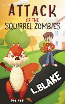 Paperback Attack of the Squirrel Zombies Book