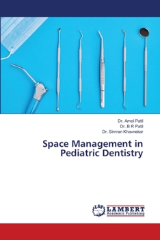 Space Management in Pediatric Dentistry