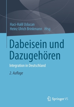 Paperback Dabeisein Und Dazugehören: Integration in Deutschland [German] Book