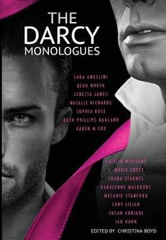 The Darcy Monologues - Book #1 of the Quill Collective