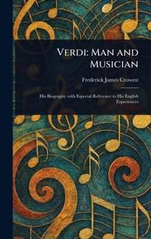 Hardcover Verdi: Man and Musician Book