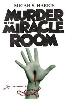 Paperback Murder In The Miracle Room Book