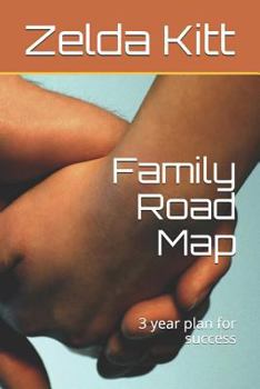 Paperback Family Road Map: 3 Year Plan for Success Book