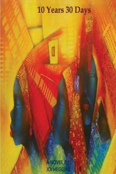 Paperback 10 Years 30 Days: Ten Years Thirty Days Book