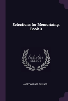 Paperback Selections for Memorizing, Book 3 Book