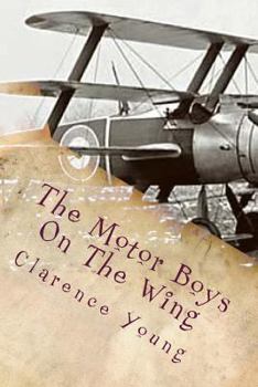 Paperback The Motor Boys On The Wing Book