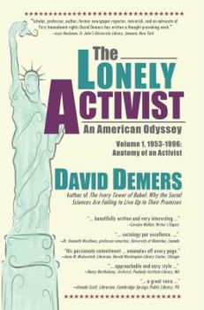 Paperback The Lonely Activist: An American Odyssey Book