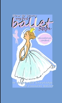 Paperback How to learn my first ballet steps Book