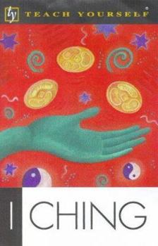Paperback I Ching (Teach Yourself Leisure & Home Reference) Book