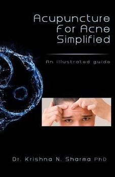 Paperback Acupuncture for Acne Simplified: An Illustrated Guide Book