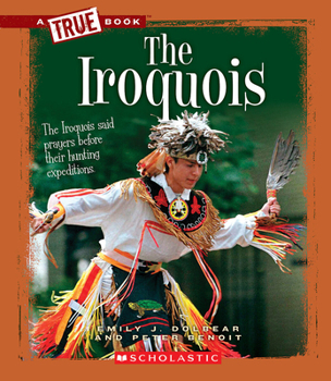 Paperback The Iroquois (a True Book: American Indians) Book