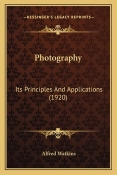 Paperback Photography: Its Principles And Applications (1920) Book