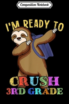 Paperback Composition Notebook: 3rd Grade Dabbing Sloth Back to School Kids Girls Boys Gift Journal/Notebook Blank Lined Ruled 6x9 100 Pages Book