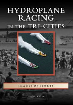 Paperback Hydroplane Racing in the Tri-Cities Book