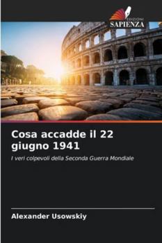 Paperback Cosa accadde il 22 giugno 1941 [Italian] Book