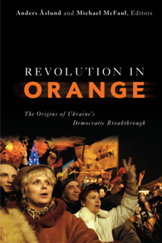 Paperback Revolution in Orange: The Origins of Ukraine's Democratic Breakthrough Book