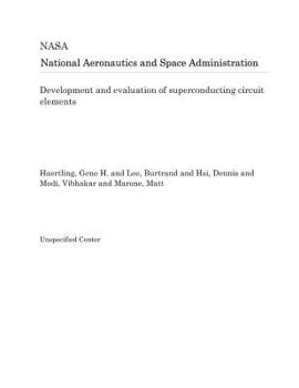 Paperback Development and Evaluation of Superconducting Circuit Elements Book