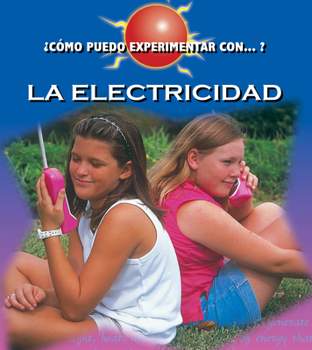 Paperback La Electricidad: Electricity [Spanish] Book