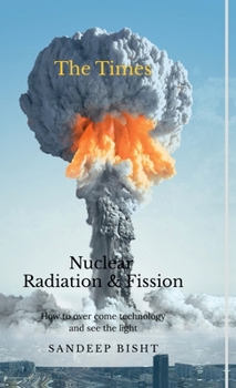 Hardcover Nuclear Radiation & Fission Book