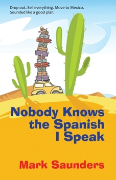 Paperback Nobody Knows the Spanish I Speak Book