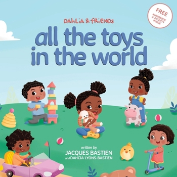 Paperback All The Toys In The World: A Children's Book About Sharing Book