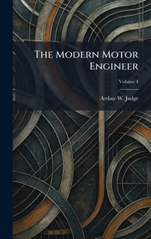 Hardcover The Modern Motor Engineer Book