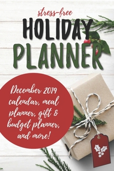 Paperback Stress-Free Holiday Planner: Organize your holidays with gift planning, meal organizer, holiday event tracker, and more! Book