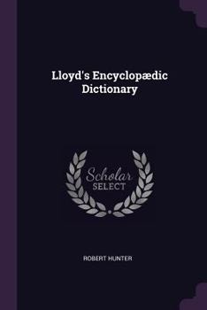 Paperback Lloyd's Encyclopædic Dictionary Book