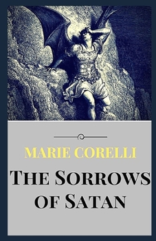 Paperback The Sorrows of Satan Illustrated Book