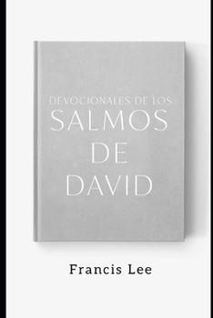 Paperback Devocionales de los Salmos de David: Estudios Bíblicos [Spanish] Book