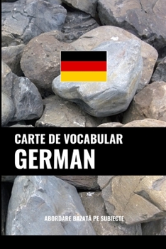 Paperback Carte de Vocabular German: Abordare Bazată pe Subiecte [Romanian] Book
