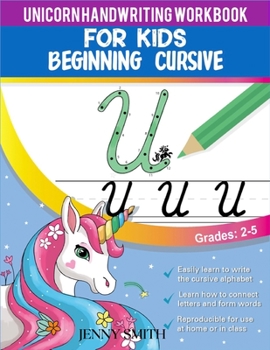 Paperback Unicorn Handwriting Workbook for Kids: 3-in-1: Writing Practice Book to Master Letters, Words & Sentences (over 100 pages). Unique dot-to-dot Book