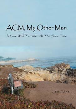 Hardcover ACM, My Other Man: In Love with Two Men at the Same Time Book