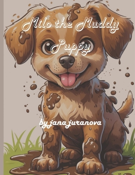 Paperback Milo the Muddy Puppy Book