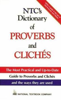 Hardcover NTC's Dictionary of Proverbs and Cliches Book
