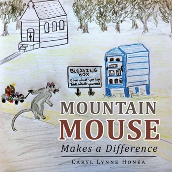 Paperback Mountain Mouse Makes a Difference Book
