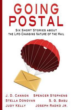 Paperback Going Postal: Six Short Stories about the Life-Changing Nature of the Mail Book